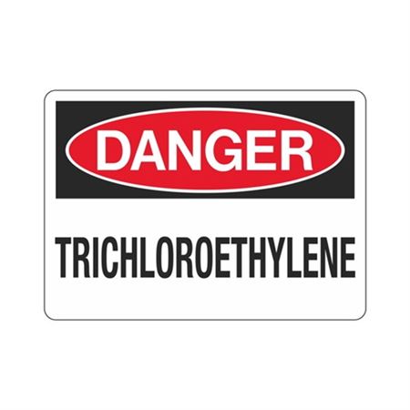Danger Trichloroethylene Sign